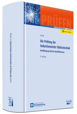 Abbildung von Schroll | Die Prüfung der Industriemeister Elektrotechnik | 8. Auflage | 2025 | beck-shop.de