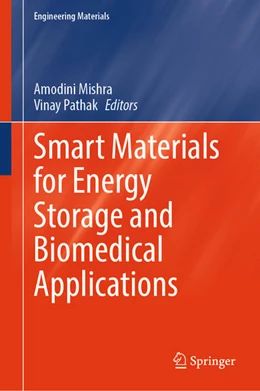 Abbildung von Mishra / Pathak | Smart Materials for Energy Storage and Biomedical Applications | 1. Auflage | 2025 | beck-shop.de
