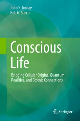 Abbildung von Torday / Sacco | Conscious Life | 1. Auflage | 2025 | beck-shop.de