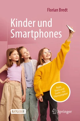 Abbildung von Bredt | Kinder und Smartphones | 1. Auflage | 2025 | beck-shop.de