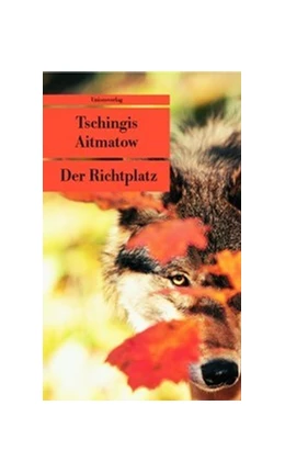 Abbildung von Aitmatow, Tschingis | Der Richtplatz | 5. Auflage | 2025 | beck-shop.de