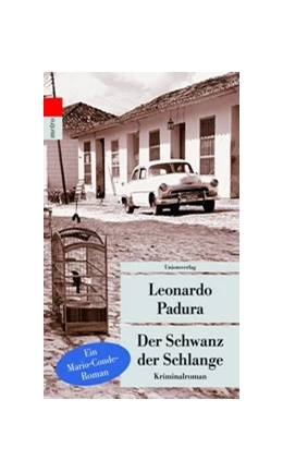 Abbildung von Padura, Leonardo | Der Schwanz der Schlange | 4. Auflage | 2025 | beck-shop.de