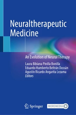 Abbildung von Pinilla Bonilla / Beltrán Dussán | Neuraltherapeutic Medicine | 1. Auflage | 2025 | beck-shop.de
