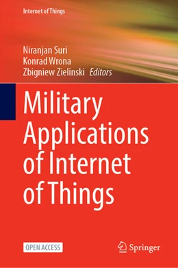 Abbildung von Suri / Wrona | Military Applications of Internet of Things | 1. Auflage | 2025 | beck-shop.de