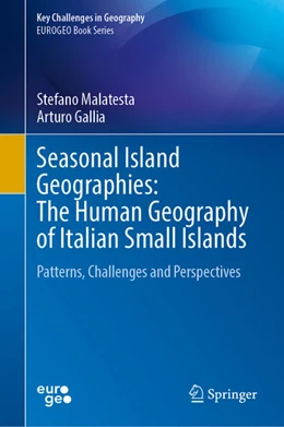 Abbildung von Malatesta / Gallia | Seasonal Island Geographies: The Human Geography of Italian Small Islands | 1. Auflage | 2025 | beck-shop.de