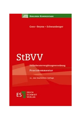 Abbildung von Goez / Beyme | StBVV • Steuerberatervergütungsverordnung | 12. Auflage | 2025 | beck-shop.de