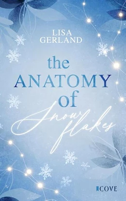 Abbildung von Gerland | The Anatomy of Snowflakes | 1. Auflage | 2025 | beck-shop.de