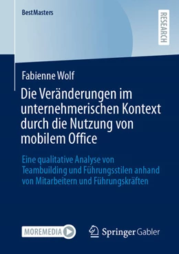 Abbildung von Wolf | Die Veränderungen im unternehmerischen Kontext durch die Nutzung von mobilem Office | 1. Auflage | 2025 | beck-shop.de