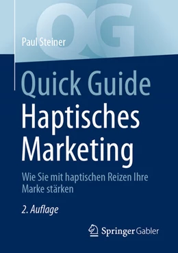 Abbildung von Steiner | Quick Guide Haptisches Marketing | 2. Auflage | 2025 | beck-shop.de