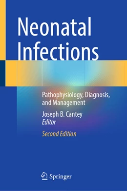 Abbildung von Cantey | Neonatal Infections | 2. Auflage | 2025 | beck-shop.de