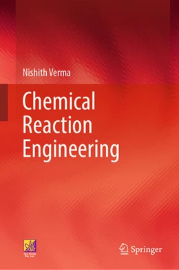 Abbildung von Verma | Chemical Reaction Engineering | 1. Auflage | 2025 | beck-shop.de