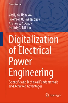 Abbildung von Ushakov / Rakhmonov | Digitalization of Electrical Power Engineering | 1. Auflage | 2025 | beck-shop.de