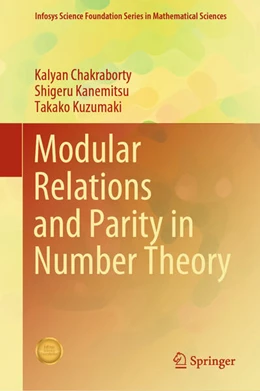 Abbildung von Chakraborty / Kanemitsu | Modular Relations and Parity in Number Theory | 1. Auflage | 2025 | beck-shop.de