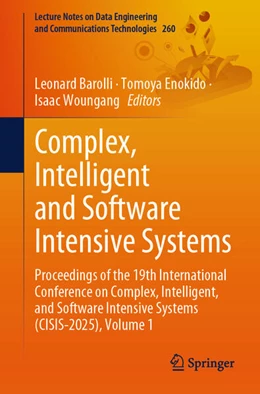 Abbildung von Barolli / Enokido | Complex, Intelligent and Software Intensive Systems | 1. Auflage | 2025 | beck-shop.de
