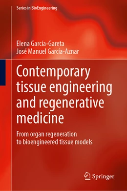 Abbildung von García-Gareta / García-Aznar | Contemporary tissue engineering and regenerative medicine | 1. Auflage | 2025 | beck-shop.de