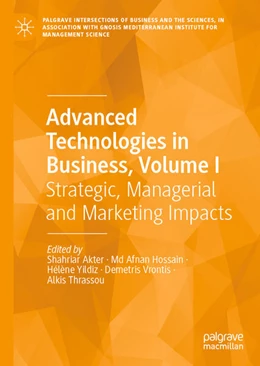 Abbildung von Akter / Hossain | Advanced Technologies in Business, Volume I | 1. Auflage | 2025 | beck-shop.de