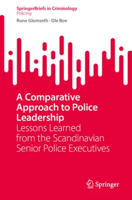 Abbildung von Glomseth / Boe | A Comparative Approach to Police Leadership | 1. Auflage | 2025 | beck-shop.de