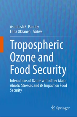 Abbildung von Pandey / Oksanen | Tropospheric Ozone and Food Security | 1. Auflage | 2025 | beck-shop.de