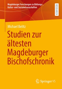 Abbildung von Belitz | Studien zur ältesten Magdeburger Bischofschronik | 1. Auflage | 2025 | beck-shop.de