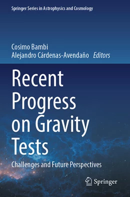 Abbildung von Bambi / Cárdenas-Avendaño | Recent Progress on Gravity Tests | 1. Auflage | 2025 | beck-shop.de