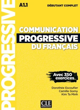 Abbildung von Escoufier / Gomy | Communication progressive du français. Livre de l'élève avec ressources numériques | 1. Auflage | 2025 | beck-shop.de