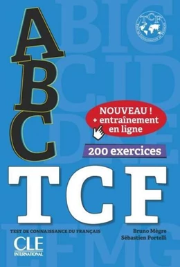 Abbildung von ABC TCF. Test de connaissance du français, 200 exercices. Livre de l'élève avec ressources numériques | 1. Auflage | 2025 | beck-shop.de