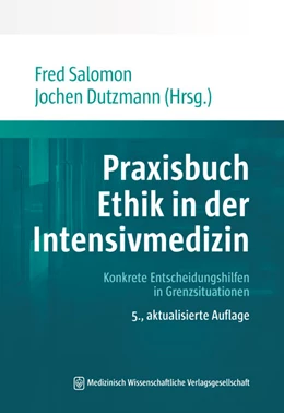Abbildung von Salomon / Dutzmann | Praxisbuch Ethik in der Intensivmedizin | 5. Auflage | 2025 | beck-shop.de