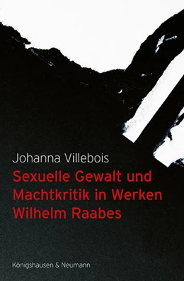 Abbildung von Villebois | Sexuelle Gewalt und Machtkritik in Werken Wilhelm Raabes | 1. Auflage | 2025 | beck-shop.de