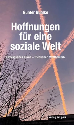 Abbildung von Buhlke | Hoffnungen für eine soziale Welt | 1. Auflage | 2025 | beck-shop.de