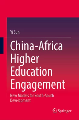 Abbildung von Sun | China-Africa Higher Education Engagement | 1. Auflage | 2025 | beck-shop.de