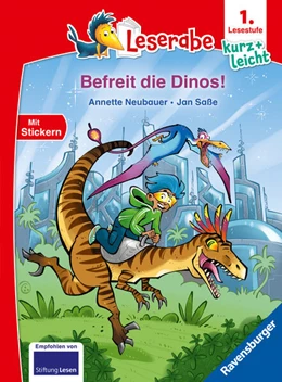 Abbildung von Neubauer | Leserabe 1. Lesestufe Kurz und leicht - Befreit die Dinos! | 1. Auflage | 2026 | beck-shop.de