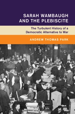 Abbildung von Park | Sarah Wambaugh and the Plebiscite | 1. Auflage | 2025 | beck-shop.de