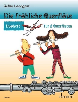Abbildung von Landgraf | Die fröhliche Querflöte | 1. Auflage | 2025 | beck-shop.de