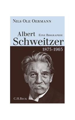 Abbildung von Oermann, Nils Ole | Albert Schweitzer | 4. Auflage | 2026 | beck-shop.de