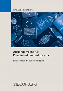 Abbildung von Walker / Emmerich | Ausländerrecht für Polizeistudium und -praxis | | 2025 | beck-shop.de
