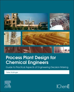 Abbildung von Mullinger | Process Plant Design for Chemical Engineers | 1. Auflage | 2025 | beck-shop.de