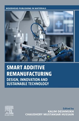 Abbildung von Deshmukh / Mustansar Hussain | Smart Additive Remanufacturing | 1. Auflage | 2026 | beck-shop.de
