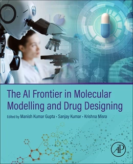 Abbildung von Gupta / Kumar | The AI Frontier in Molecular Modelling and Drug Designing | 1. Auflage | 2026 | beck-shop.de