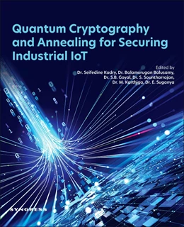 Abbildung von Kadry / Balusamy | Quantum Cryptography and Annealing for Securing Industrial IoT | 1. Auflage | 2026 | beck-shop.de