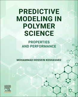 Abbildung von Keshavarz | Predictive Modeling in Polymer Science | 1. Auflage | 2026 | beck-shop.de