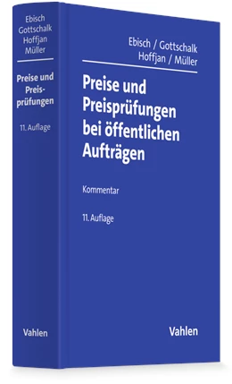 Abbildung von Ebisch / Gottschalk | Preise und Preisprüfungen bei öffentlichen Aufträgen | 11. Auflage | 2027 | beck-shop.de