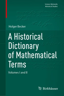 Abbildung von Becker | A Historical Dictionary of Mathematical Terms | 1. Auflage | 2026 | beck-shop.de