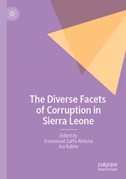 Abbildung von Saffa Abdulai / Kubbe | The Diverse Facets of Corruption in Sierra Leone | 1. Auflage | 2025 | beck-shop.de