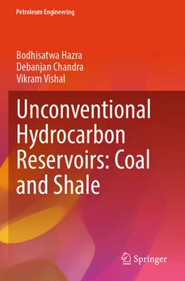 Abbildung von Hazra / Chandra | Unconventional Hydrocarbon Reservoirs: Coal and Shale | 1. Auflage | 2025 | beck-shop.de