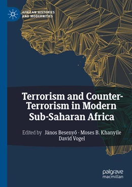 Abbildung von Besenyo / Khanyile | Terrorism and Counter-Terrorism in Modern Sub-Saharan Africa | 1. Auflage | 2025 | beck-shop.de
