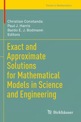 Abbildung von Constanda / Harris | Exact and Approximate Solutions for Mathematical Models in Science and Engineering | 1. Auflage | 2025 | beck-shop.de