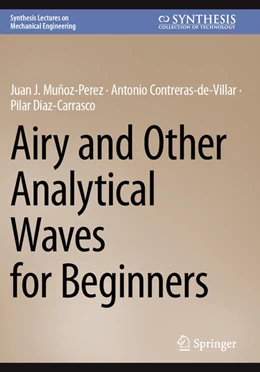 Abbildung von Muñoz-Perez / Contreras-de-Villar | Airy and Other Analytical Waves for Beginners | 1. Auflage | 2025 | beck-shop.de