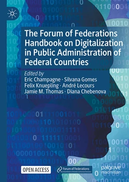 Abbildung von Champagne / Gomes | The Forum of Federations Handbook on Digitalization in Public Administration of Federal Countries | 1. Auflage | 2026 | beck-shop.de