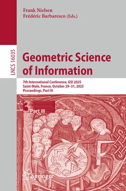 Abbildung von Nielsen / Barbaresco | Geometric Science of Information | 1. Auflage | 2025 | beck-shop.de