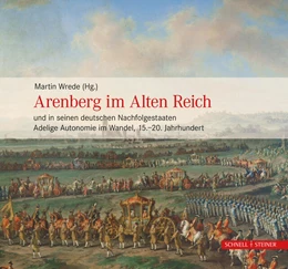 Abbildung von Wrede | Arenberg im Alten Reich und in seinen deutschen Nachfolgestaaten | 1. Auflage | 2025 | beck-shop.de